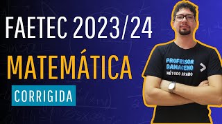 FAETEC 2024  MATEMÁTICA CORRIGIDA [upl. by Enoed607]