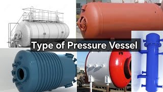 type of pressure vessel industrial febrication vessel [upl. by Annabal]