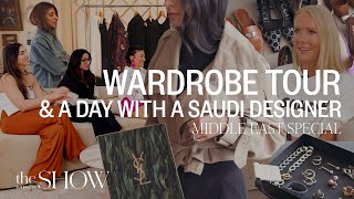 Wardrobe Tour Prada Chanel Bottega amp A Day With A Saudi Designer  SheerLuxe Show [upl. by Ronel451]