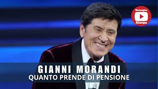 GIANNI MORANDI QUANTO PRENDE DI PENSIONE [upl. by Eniluj]