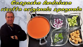 Come fare il vero Gazpacho Andaluso ricetta originale spagnola [upl. by Arvo]