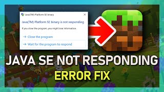 Java SE Binary Is Not Responding Error Fix  Minecraft [upl. by Othelia]