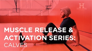 Muscle Release amp Activation Series Calves [upl. by Luckin]