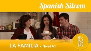 4 La familia en español  quotSpanish Sitcom A1quot [upl. by Nibbor476]