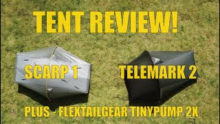 TENT REVIEW  SCARP 1 VERSUS TELEMARK 2LW  FLEXTAILGEAR TINYPUMP X [upl. by Nimaynib]