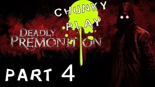 Deadly Premonition  Chunky Play Pt 4 quotInvestigation Failurequot [upl. by Ora253]