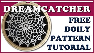 Crochet DOILY dreamcatcher  pattern  EASY FREE  tutorial  beginner friendly dream catcher [upl. by Roderich]