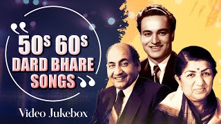 OLD IS GOLD 📀  50s 60s Dard Bhare Gaane  Lata Rafi Mukesh Collection  Evergreen Bollywood Songs [upl. by Norford738]