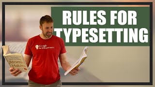 How Does Typesetting Work amp The 10 Rules of Typesetting [upl. by Ahsanat]