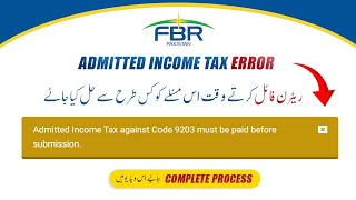 How to Resolve Admitted Income Tax Error While Filing Return  Resolve Admitted Income Tax [upl. by Smail]