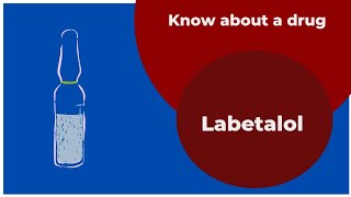 Know about Labetalol [upl. by Aihtekal184]