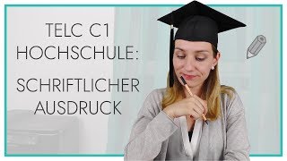 telc Deutsch C1 Hochschule  Schriftlicher Ausdruck [upl. by Kuebbing]