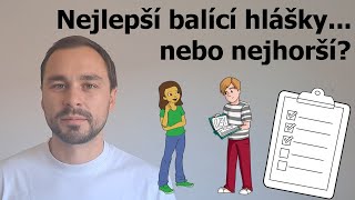 Tyto balící hlášky musíš znát a nebo radši ne [upl. by Atiraj]