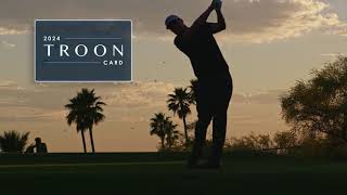 2024 Troon Card [upl. by Eve]