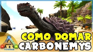 Como Domar Carbonemys Tartaruga no ARK SURVIVAL EVOLVED [upl. by Einnahpets948]