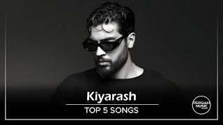 Kiyarash  Top 5 Mix  کیارش  پنج تا از بهترین آهنگ ها [upl. by Whitten]