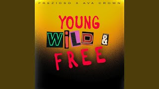 Young Wild amp Free [upl. by Hareehat224]