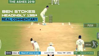 Ashes 2019 3rd Test Ben Stokes match winning 135 runs inning Real Commentary in Real Cricket 24 [upl. by Trent]