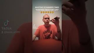 WASTING SCAMMERS TIME 🤣 RANTING ABOUT LIFE fyp scammer prank viral comedy [upl. by Graehme]