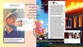 Dating Nightmare vs Cjsc vs Ignorance vs compatibility vs Divorced Men 2 [upl. by Clemente997]