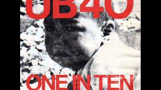 UB40  One in Ten amp Sardonicus [upl. by Nappy]