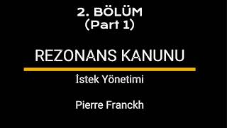 REZONANS KANUNU 2 Bölüm  SESLİ KİTAP PART 1 [upl. by Nahsed]