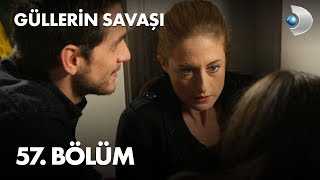 Güllerin Savaşı 57 Bölüm [upl. by Critchfield690]