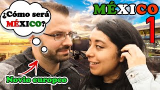 Así REGRESO A MÉXICO despues de muchos años con NOVIO EXTRANJERO 🇲🇽😮 [upl. by Korie]