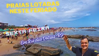 Praias Lotadas  neste Fim de semana  vlogue no Feriado em Rio das OstrasRJ [upl. by Kirschner]