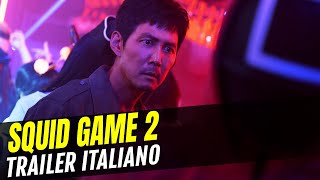 Squid Game 2 il trailer italiano della serie Netflix [upl. by Bassett]