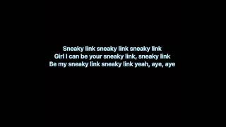 Sneaky link cleanlyrics [upl. by Naj]