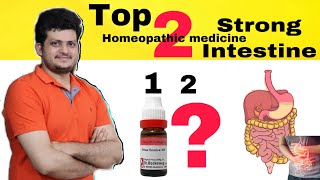 Top 2 Homeopathic medicine for Strong Healthy Intestines [upl. by Notlim]