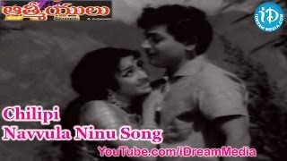 Aathmeeyulu Movie Songs  Chilipi Navvula Ninu Song  ANR  Vanisri [upl. by Zysk]