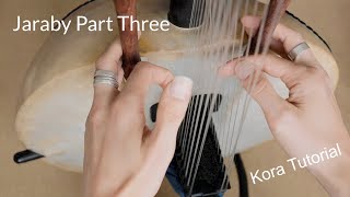 Kora Tutorial for Jaraby Part Three  Josh Doughty Beginnersintermediate [upl. by Crawford498]