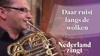 Nederland Zingt Daar ruist langs de wolken [upl. by Charpentier73]