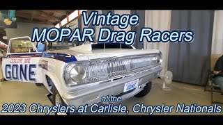 Vintage MOPAR Drag Racers 2023 Chryslers at CarlisleChrysler Nationals mopar mopars moparmuscle [upl. by Gnuoy321]