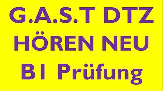 GAST DTZ B1 Hören Prüfung B1 Neu 2024 dtz dtzb1 dtzhören [upl. by Amiarom997]