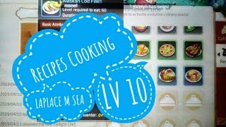 Laplace M  Lv10 Full Guide Cooking Cuisines  Recipes [upl. by Aicena]