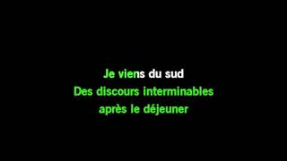 Karaoké Michel Sardou amp Les Stentors  Je viens du Sud [upl. by Thalia]