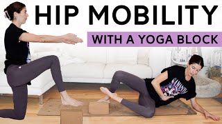 Hip Mobility with a Yoga Block 23 Min Class [upl. by Robins]