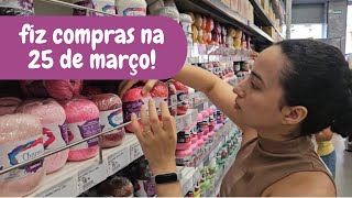 Compras na 25 de março  Vlog especial 1000 inscritos [upl. by Connelley117]