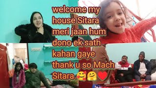 welcome my house Sitara meri jaan hum dono ek sath kahan gaye thank u so Mach Sitara 🥰🤗♥️ [upl. by Ariat]