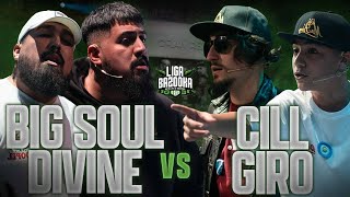 BIG SOUL DIVINE VS GIRO CILL  LIGABAZOOKA J8 GRAN REX 2024💥 [upl. by Brittney]