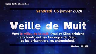 Veille de Nuit  Vendredi 05 Janvier 2024  Eglise de Dieu Sanctifiee Haiti [upl. by Jacquenette649]