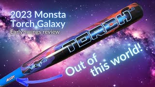 EARLY SWINGS REVIEW  2023 Monsta Torch Galaxy ally handle for ASA [upl. by Vinaya]