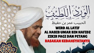 Wird Al Latif Imam al Haddad Dilengkapi Artinya Oleh Habib Umar Bin Hafidz [upl. by Froehlich]