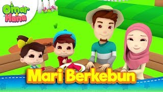 Lagu KanakKanak Islam  Mari Berkebun  Omar amp Hana [upl. by Eelytsirk]