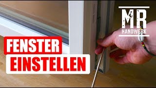 Fenster und Balkontür RICHTIG einstellen  Anleitung [upl. by Edina]