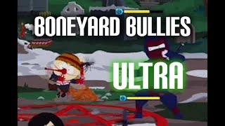 BONEYARD BULLIES  ULTRA Completed South Park TFBW Danger deck DLC [upl. by Almire]