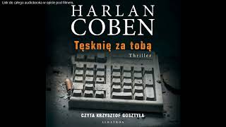 Harlan Coben  Tęsknię za Tobą  audiobook [upl. by Aerdnak378]